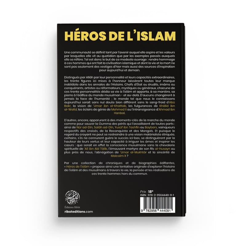 Héros de l'Islam - Les 30 Figures les plus Inspirantes - Ribât
