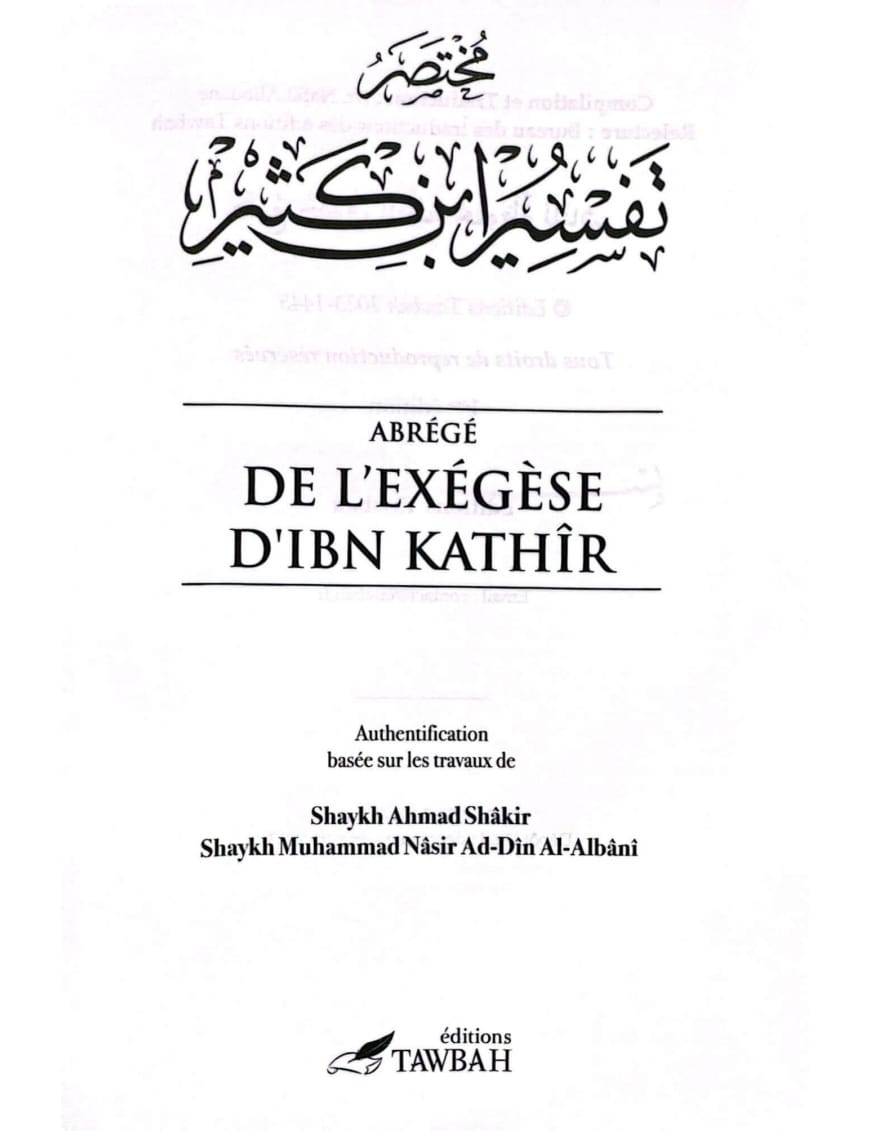 Abrégé de l'exégèse d'Ibn Kathir - 2 volumes - Tawbah - Éditions Tawbah Tawbah Livre sur le Coran Tafsir 9782916457390 Librairie Musulmane Al-imen