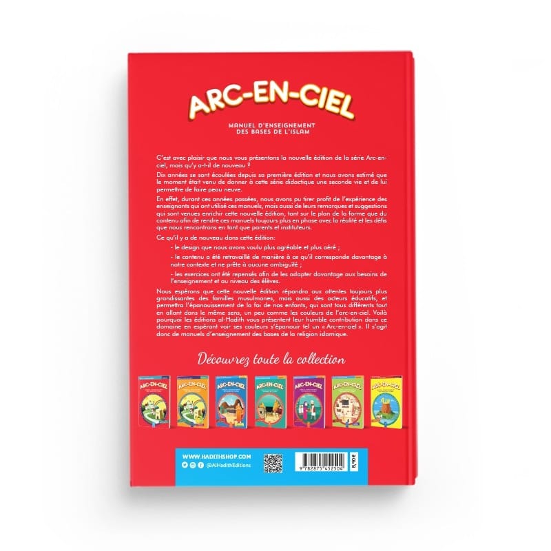 Arc-en-ciel 1 - Manuel d'enseignement des bases de l'Islam - Editions Al-Hadîth Al-Hadîth Livres > Islam > Introduction ou Nouveau Converti 9782875451439 Librairie Musulmane Al-imen