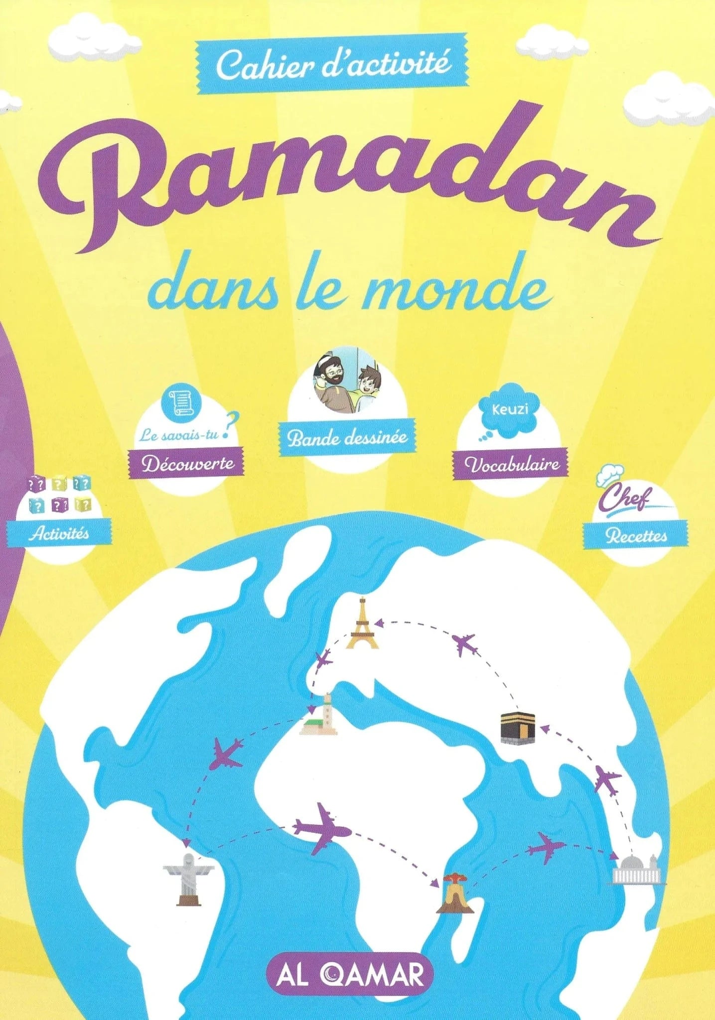 Cahier d’activité – Ramadan dans le monde Al-Qamar Livre Islam Femme 9782490681273 Librairie Musulmane Al-imen