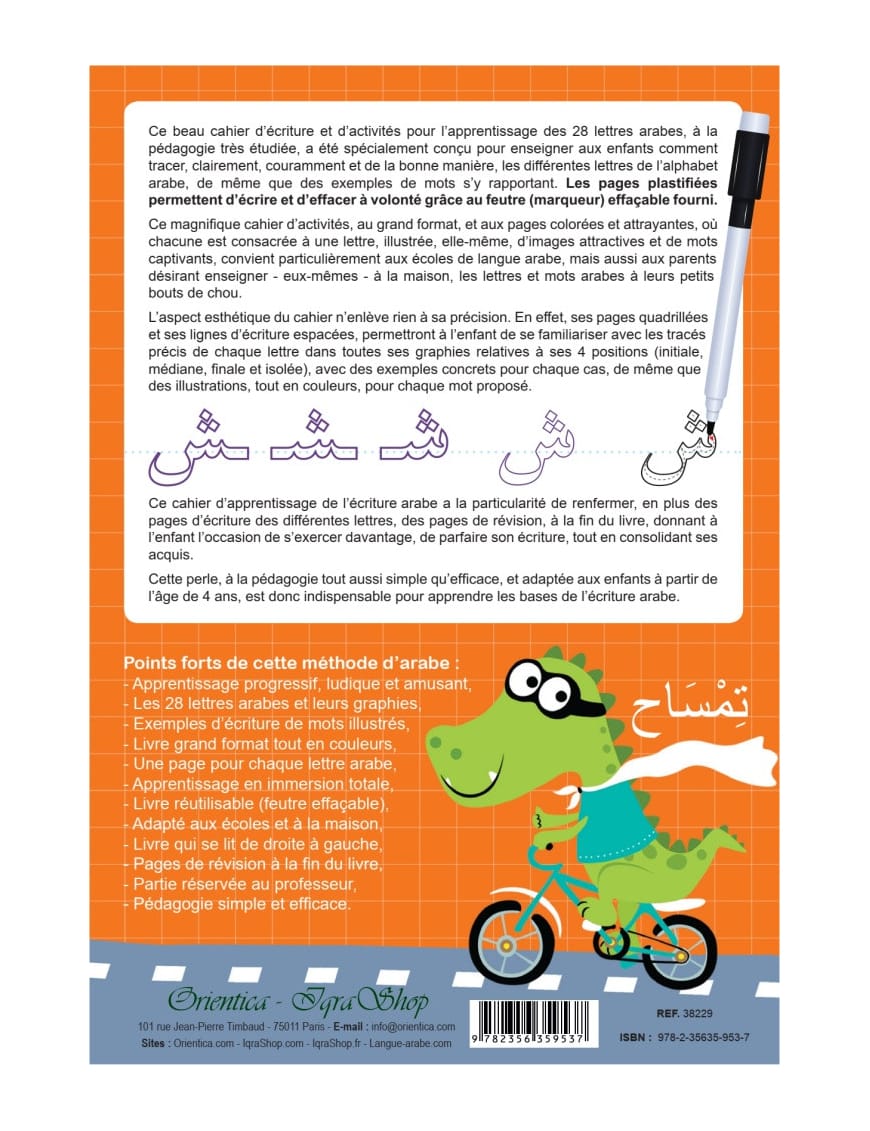 Cahier d'écriture arabe (J'apprends à lire et à écrire l'arabe) - Version de luxe avec feutre effaçable - Orientica - Sana Sana Livre Islam Enfant 9782356337283 Librairie Musulmane Al-imen