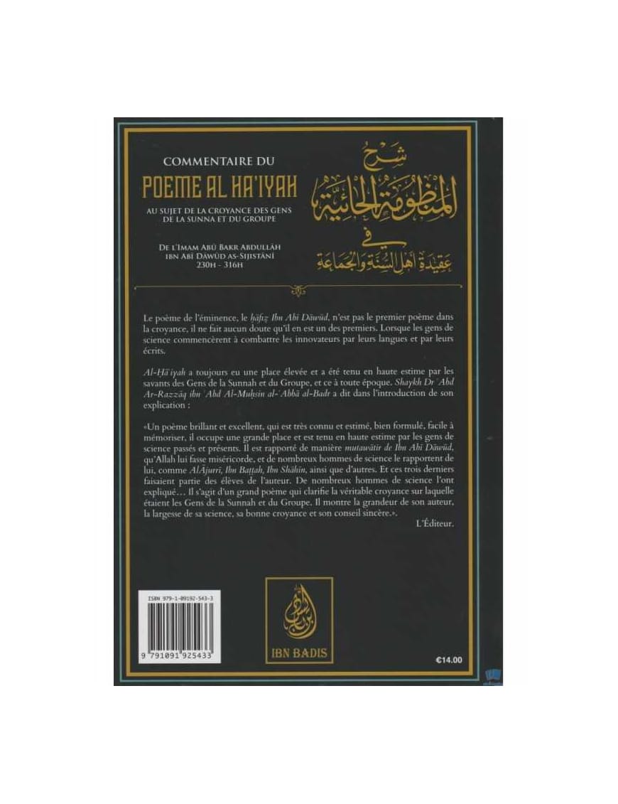 Commentaire du poème Al Ha'iyah - Abu Bakr As-Sijistani - ibn Badis - Ibn Badis Éditions Ibn Badis Livre > Islam 9791091925433 Librairie Musulmane Al-imen
