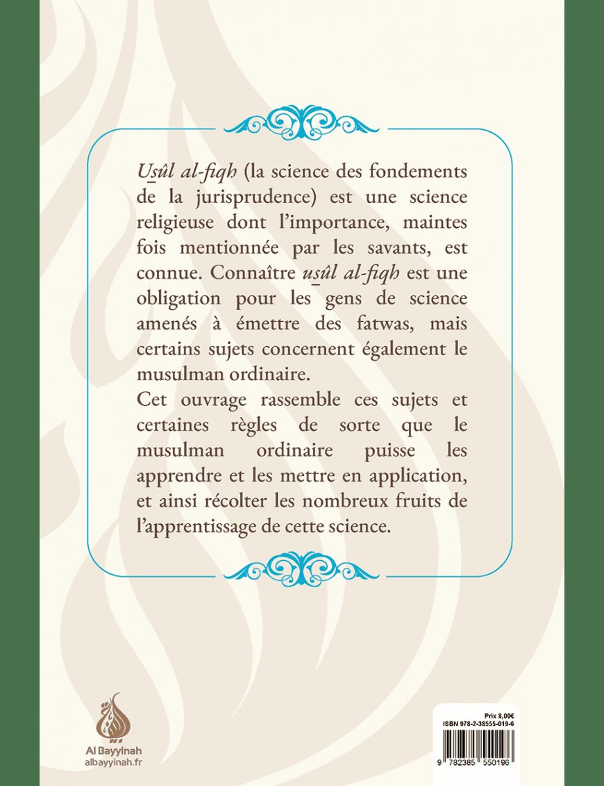 Comprendre facilement le fiqh et usûl al-fiqh - Sa'd Ibn Nâsir Al-Shatrî - Al Bayyinah Al-Bayyinah Livre > Islam 9782385550196 Librairie Musulmane Al-imen