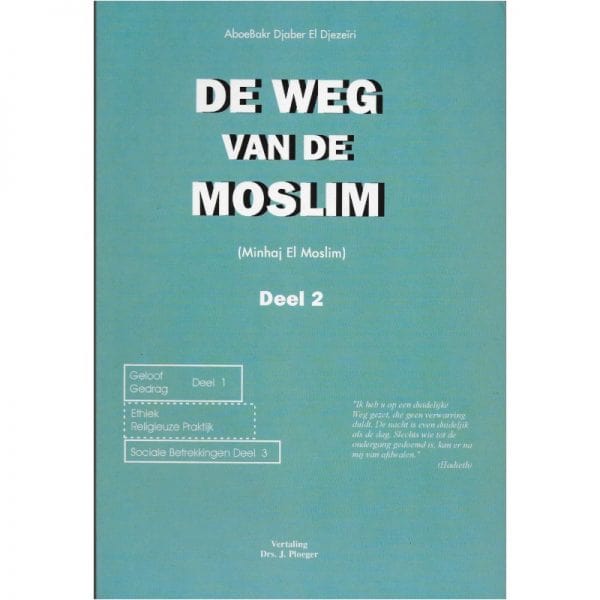 De weg van de moslim deel 2 Nederlands Boeken > Islam 1111111111127 Librairie Musulmane Al-imen