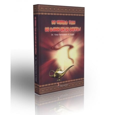 De wereld van de djinn en de duivels Nederlands Boeken > Islam 9789055140602 Librairie Musulmane Al-imen