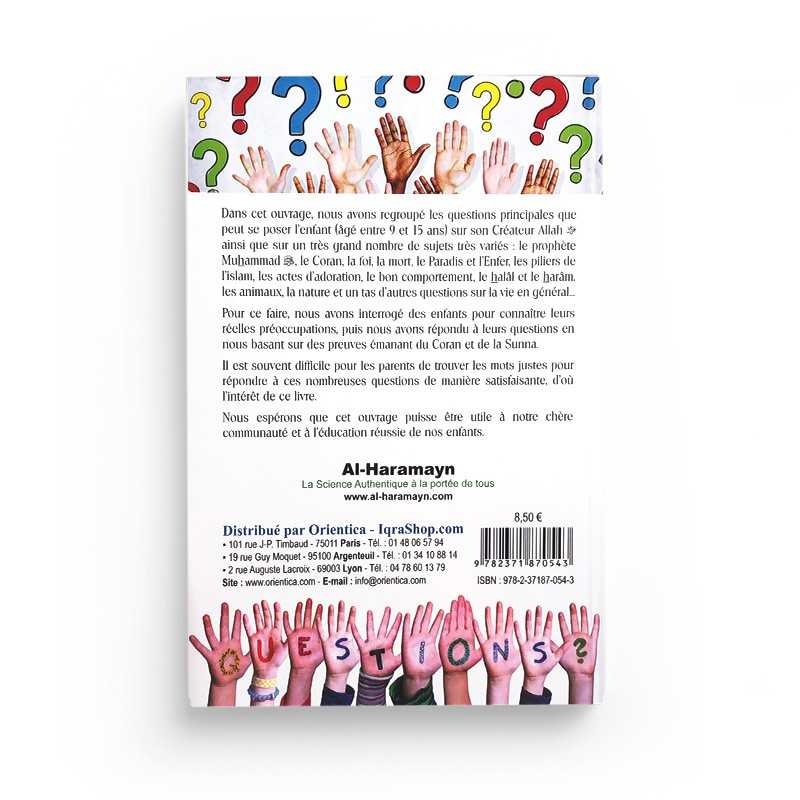 Dis, c'est qui Allah ? Questions d'enfants et leurs réponses (9/15 ans) Al-Haramayn Livre > Islam 9782371870543 Librairie Musulmane Al-imen