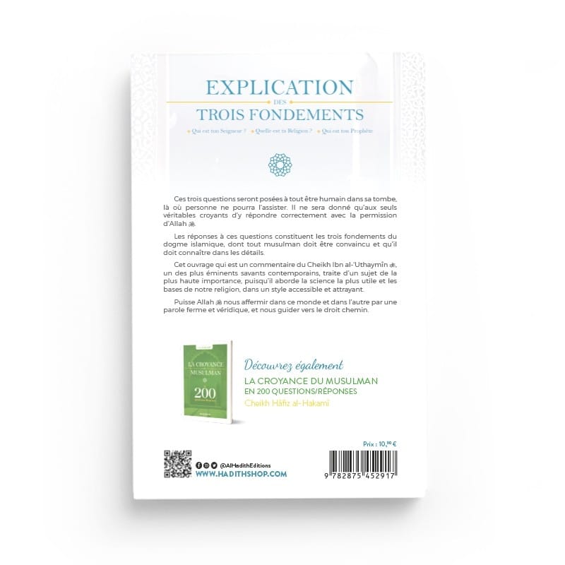 Explication des trois fondements - Cheikh Muhammad Al-'Uthaymin - Editions Al hadith - éditions Al-Hadîth Al-Hadîth Livre > Islam > Tawhid / Aqidah (Croyance) 9782875452917 Librairie Musulmane Al-imen
