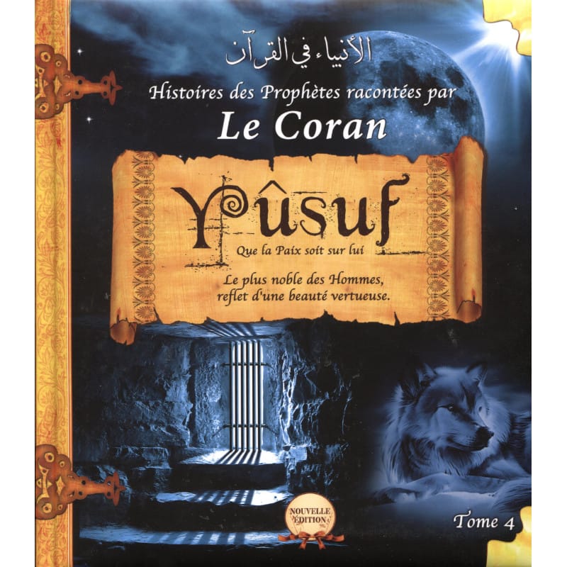 Histoires des Prophètes - Youcef Tome 4 - SANA KIDS Sana Livre Islam Enfant > Biographie 9782356335494 Librairie Musulmane Al-imen