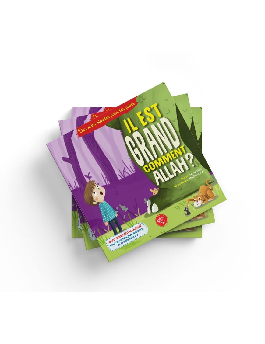 Il est Grand comment Allah ? - Graines de Foi - Graines de Foi Graines de Foi Livre Islam Enfant 9782931070055 Librairie Musulmane Al-imen