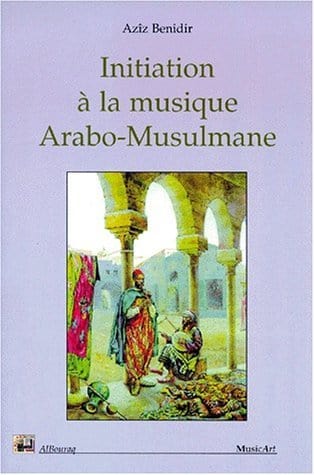 Initiation à à la musique arabo-musulmane Al Bouraq Livre > Islam 9782841610549 Librairie Musulmane Al-imen