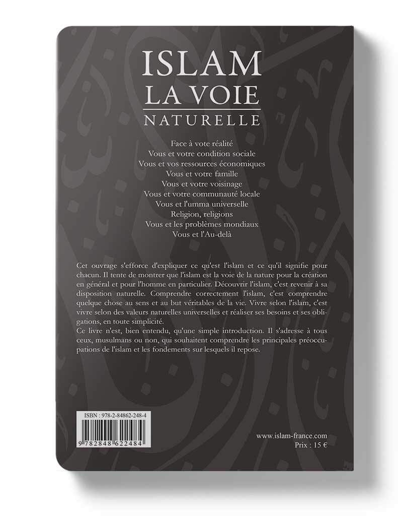 Islam, la voie naturelle - Éditions Tawhid Tawhid Livres > Islam > Introduction ou Nouveau Converti 9782848622484 Librairie Musulmane Al-imen