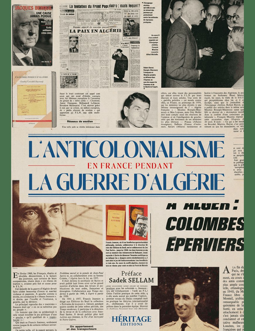 L'anticolonialisme en France pendant la guerre d'Algérie - Héritage - Al-Bayyinah Al-Bayyinah Livre > Islam > Biographie 9782493295415 Librairie Musulmane Al-imen