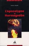 L'Apocalypse de Harmagedôn — Abdeljalil Bouhafs | Éditions Al Bouraq Al Bouraq Livre > Islam 9782841613038 Librairie Musulmane Al-imen