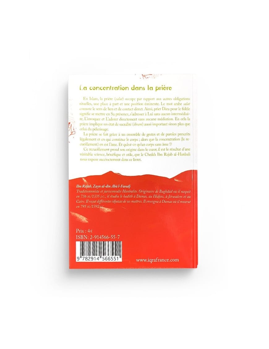 La concentration dans la prière - Ibn Rajab - La Ruche - Éditions Iqra Iqra Livre Islam Hadith (Traditions Prophétiques) 9782914566551 Librairie Musulmane Al-imen