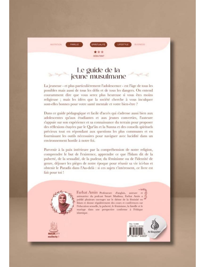 Le guide de la jeune musulmane – Un mode d’emploi spirituel et pédagogique pour les jeunes musulmanes - Farhat Amin - MuslimCity - Éditions Universel Universel Livre > Islam > Fiqh (Droit et Jurisprudence) 9782911546563 Librairie Musulmane Al-imen