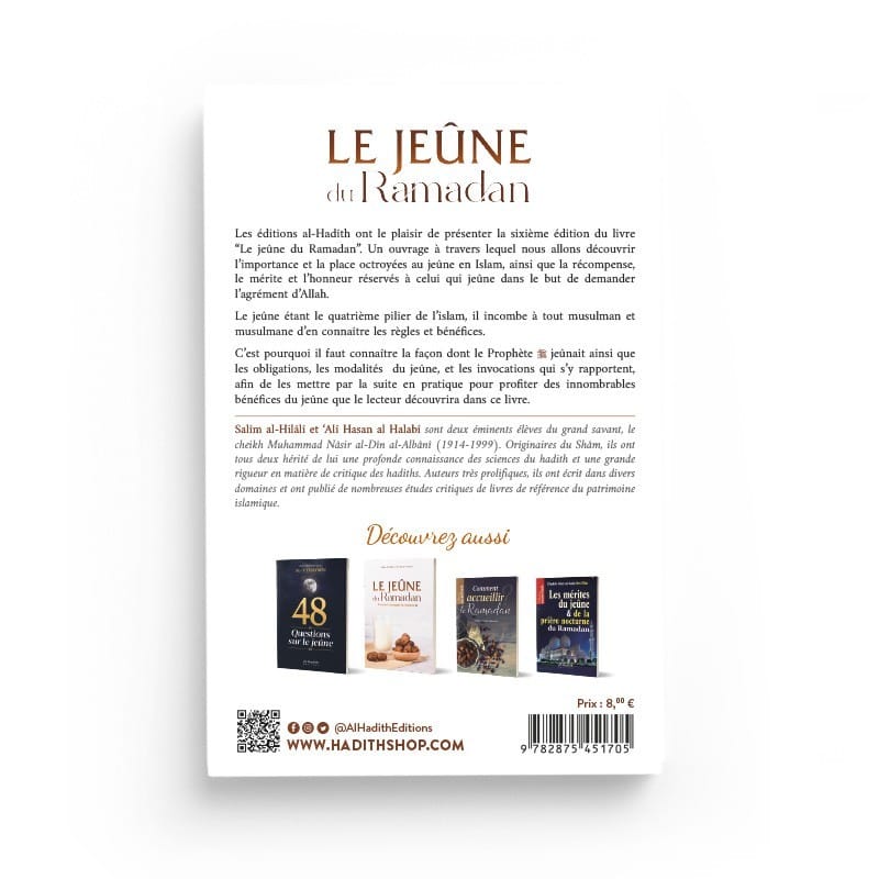 Le jeûne du Ramadan comme l'a enseigné le Prophète - Salîm al-Hilâlî & ‘Alî Hasan al-Halabî - éditions Al-Hadîth Al-Hadîth Livre > Islam 9782492026324 Librairie Musulmane Al-imen