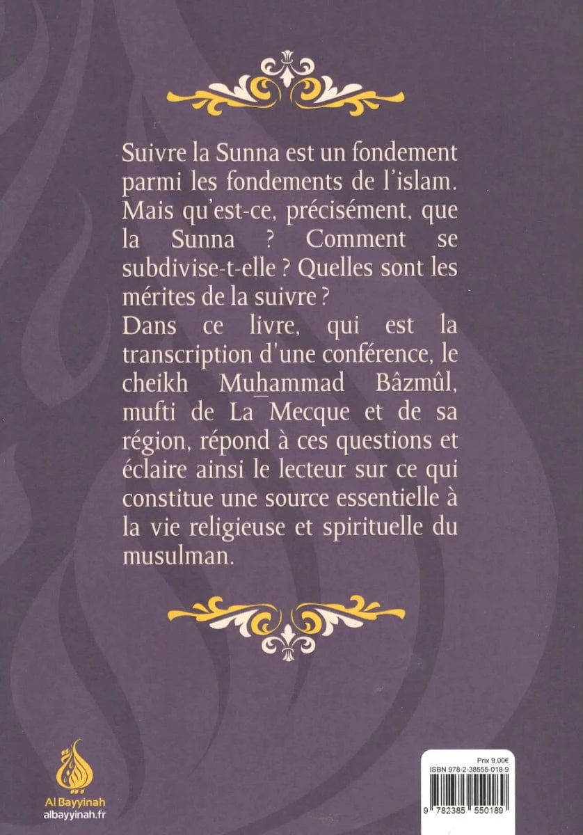 Le mérite de suivre la Sunna par Muhammad Bâzmûl Al-Bayyinah Livre > Islam 9782385550189 Librairie Musulmane Al-imen