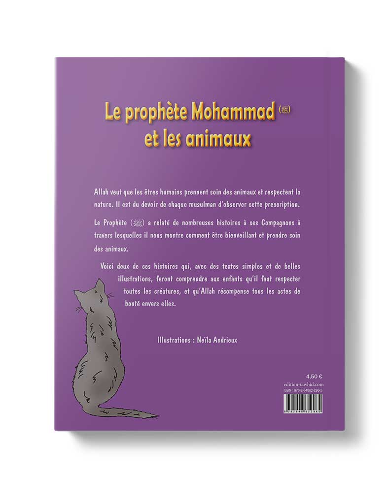Le prophète et les animaux (Tome 1) - Éditions Tawhid Tawhid Livre Islam Enfant 9782848622965 Librairie Musulmane Al-imen
