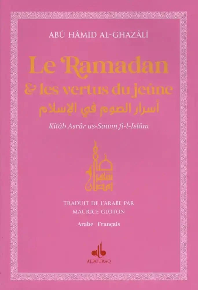Livre Le Ramadan Et Les Vertus Du Jeune de Muhammad Ibn Muhammad Abu Hamid L'imam Al-Ghazali