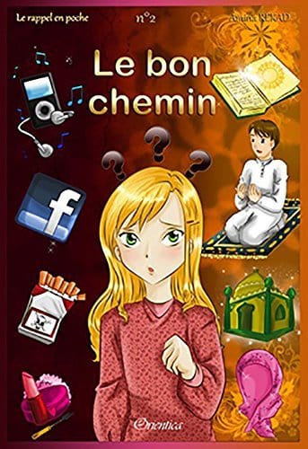 Le Rappel en Poche N 2 : le Bon Chemin Orientica Livre Islam Enfant 9782356351227 Librairie Musulmane Al-imen