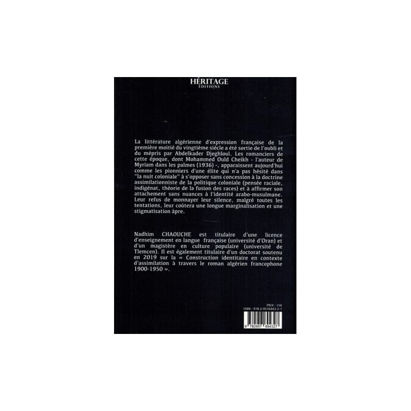 Le roman réformiste musulman d'expression française en Algérie dans l'entre-deux guerres, (1919-1939) - Nadhim CHAOUCHE - Héritage Héritage Livres > Islam 9782957694327 Librairie Musulmane Al-imen