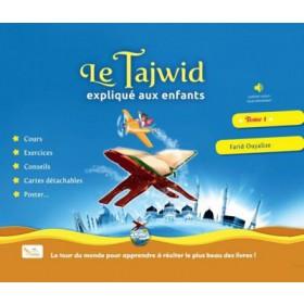 Le Tajwid expliqué aux Enfants - Tome 1 - Farid Ouyalize Sana Livre > Islam 9782356330994 Librairie Musulmane Al-imen