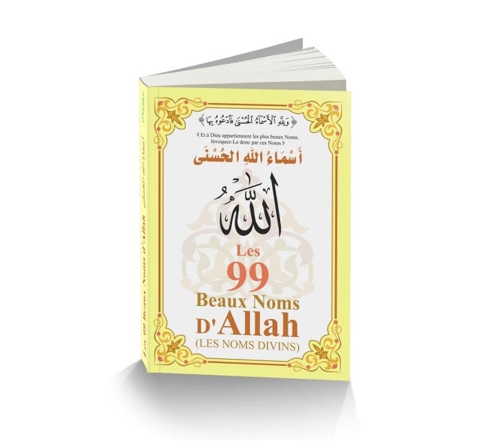 Les 99 Beaux Noms d'Allah — Arabe, Français & Phonétique | Éditions Orientica | Livre Islam Orientica Livre > Islam 9782356350503 Librairie Musulmane Al-imen