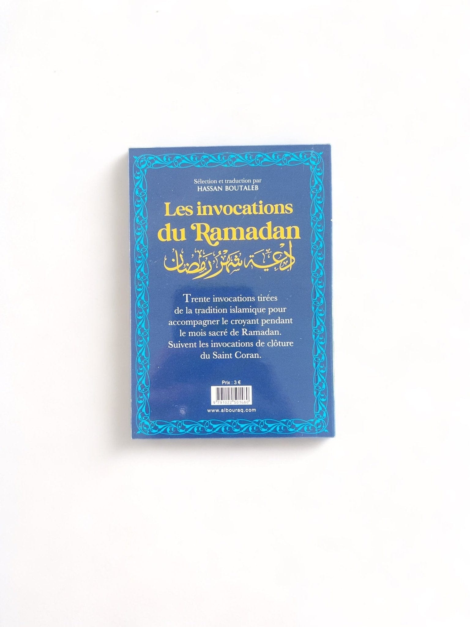 Les invocations du Ramadan (bilingue français-arabe) par Hassan Boutaleb Al Bouraq Livre > Islam Librairie Musulmane Al-imen