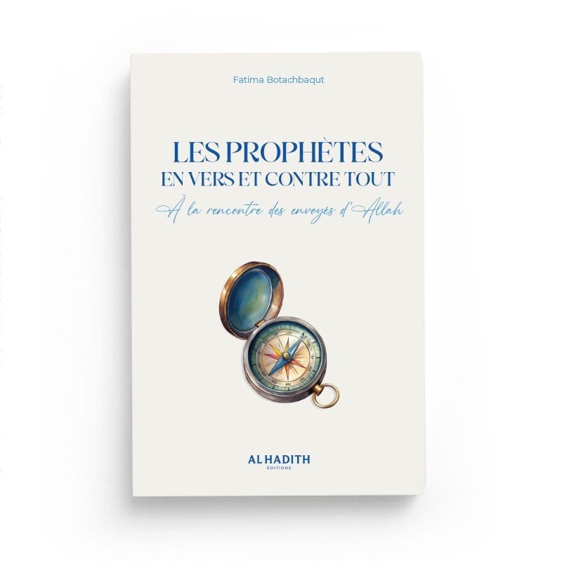 Les Prophètes en vers et contre tout – Fatima Botachbaqut Al - imen