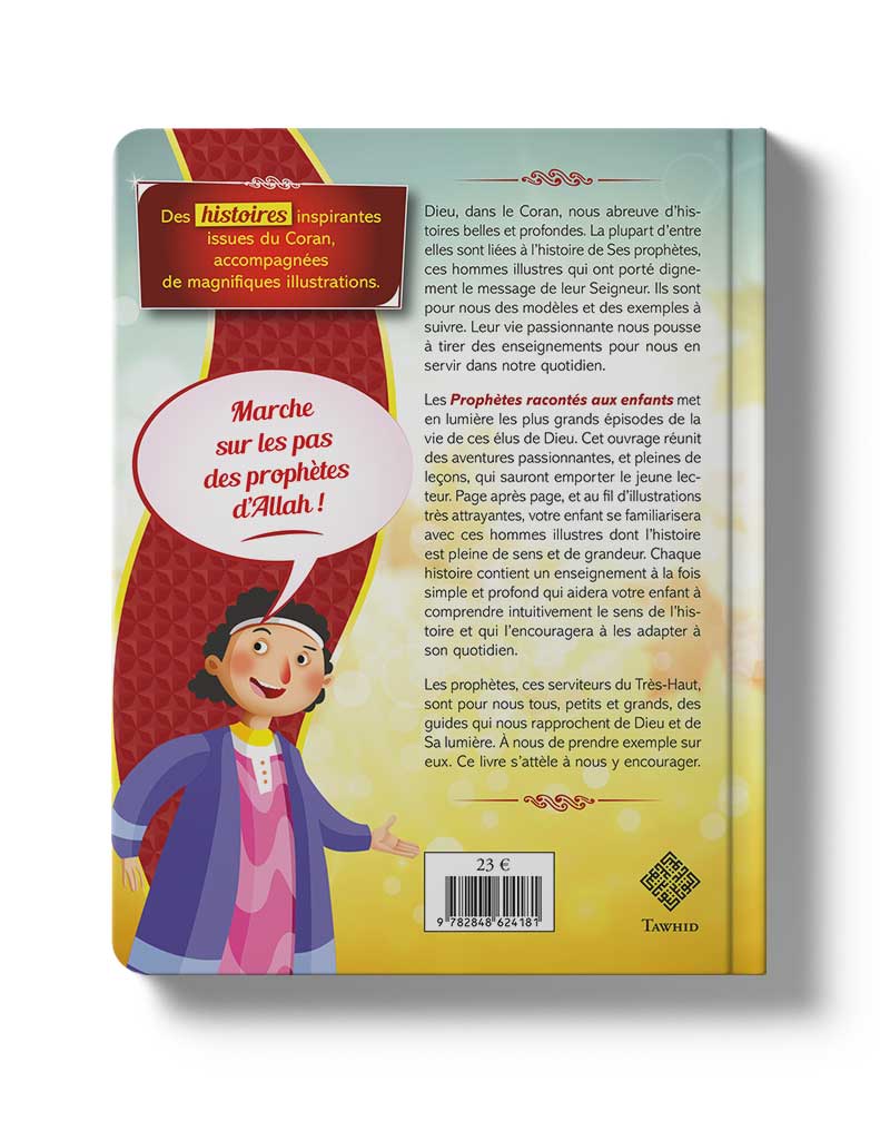 Les Prophètes racontés aux enfants - Éditions Tawhid Tawhid Livre Islam Enfant 9782848624181 Librairie Musulmane Al-imen