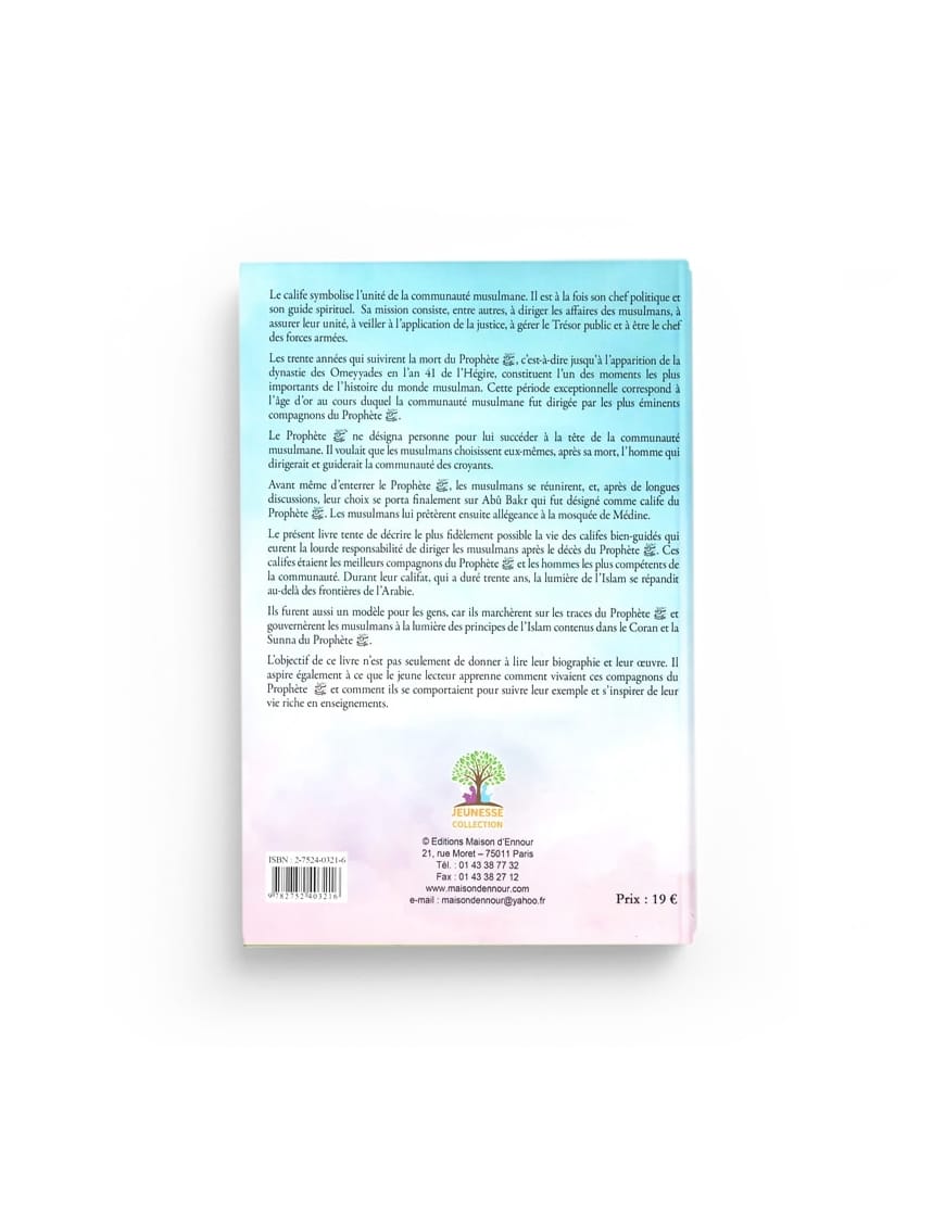 Les quatre califes bien-guidés - Abderrazak Mahri - Ennour - Éditions Universel Universel Livre > Islam 9782911546655 Librairie Musulmane Al-imen