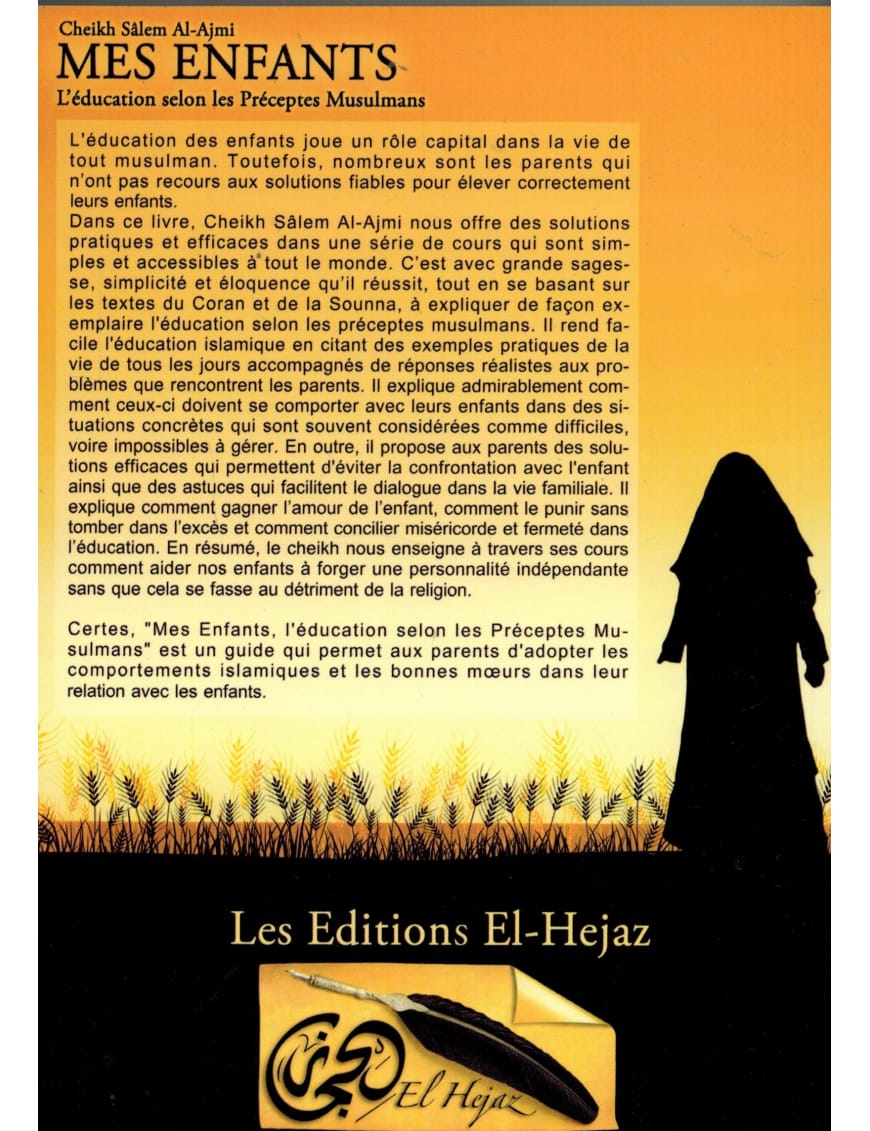 Mes enfants : l'éducation selon les préceptes musulmans - Hejaz - Sana Sana Livres > Islam > Invocations (Dou'as) 9782356336019 Librairie Musulmane Al-imen