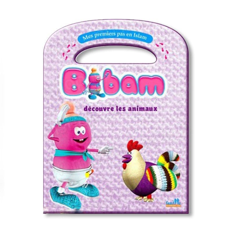 Mes premiers pas en Islam - Bibam découvre les animaux Sana Livre Islam Enfant 9782753600591 Librairie Musulmane Al-imen