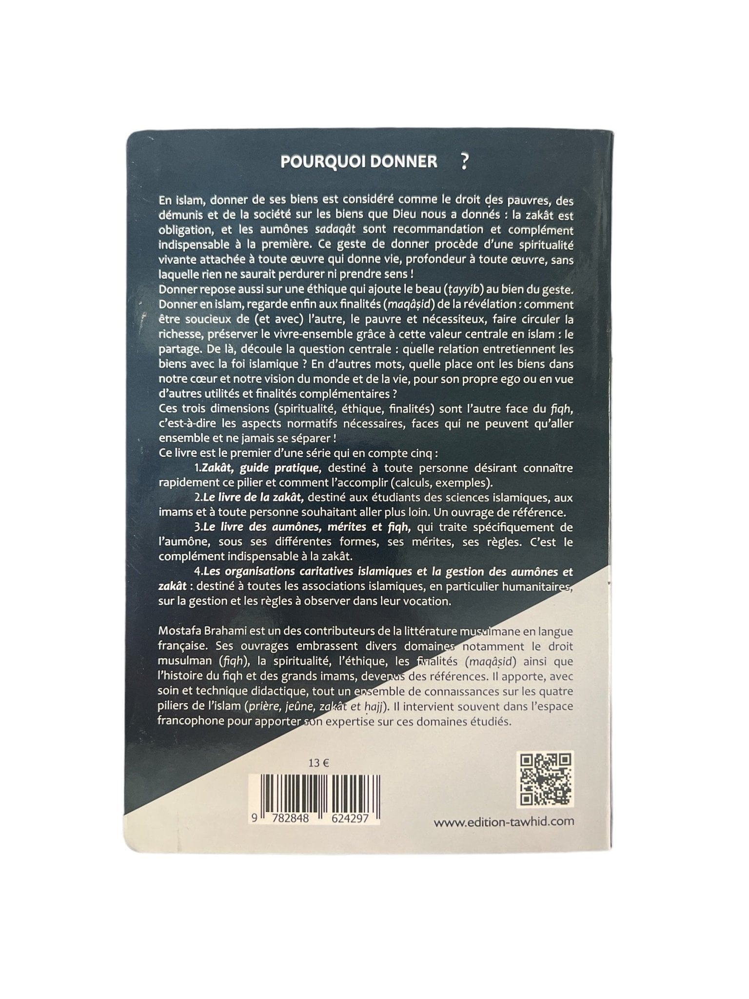 Pourquoi donner ? | Mostafa Brahami Tawhid Livre > Islam > Zakat 9782919734375 Librairie Musulmane Al-imen