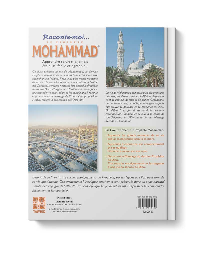 Raconte-moi le prophète Mohammed Tawhid Livre Islam Enfant 9782848622422 Librairie Musulmane Al-imen