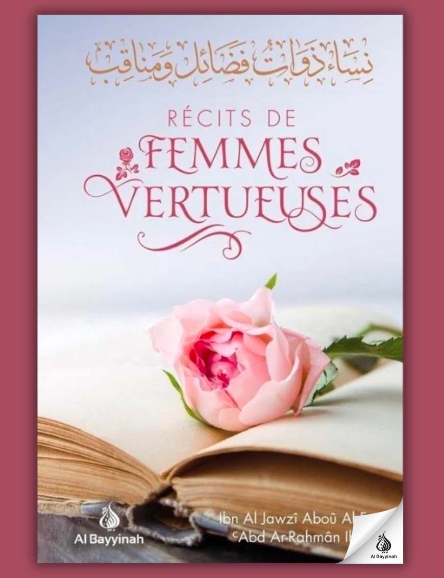Récits de femmes vertueuses - Ibn Al-Jawzi - Al Bayyinah Al-Bayyinah Livre Islam Femme 9782919455812 Librairie Musulmane Al-imen
