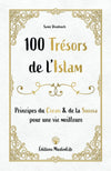 100 Trésors de l'Islam - Principes du Coran et de la Sunna pour une vie meilleure - Samir Doudouch - Muslim Life - Livres par édition par MuslimLife disponible chez Al - imen