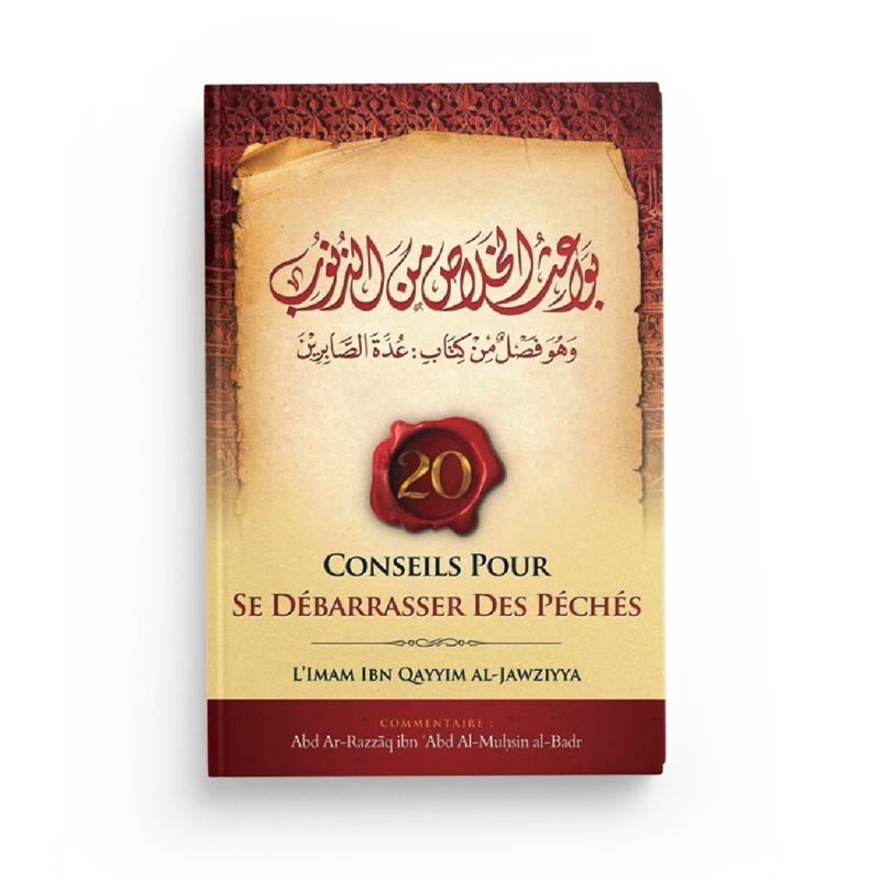 20 conseils pour se débarrasser des péchés - بواعث الخلاص من الذنوب - Edition Ibn Badis Al - imen