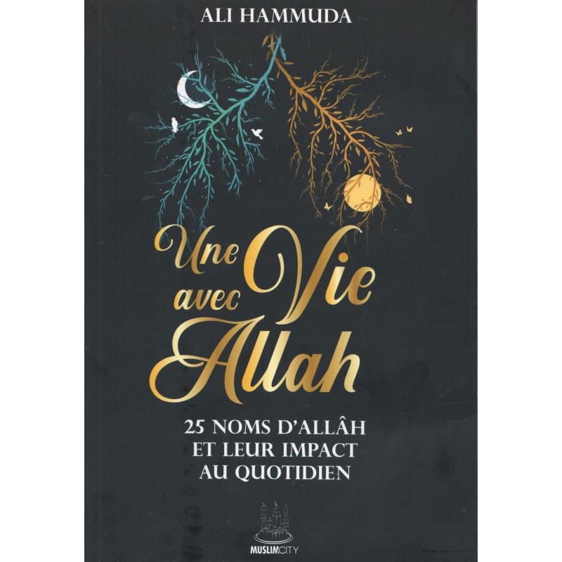 Une Vie avec Allah - Sana - Librairie Musulmane Al-imen