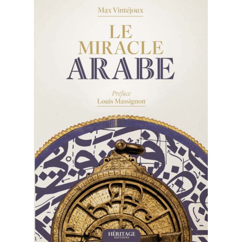 LE MIRACLE ARABE - Al-Bayyinah - Librairie Musulmane Al-imen