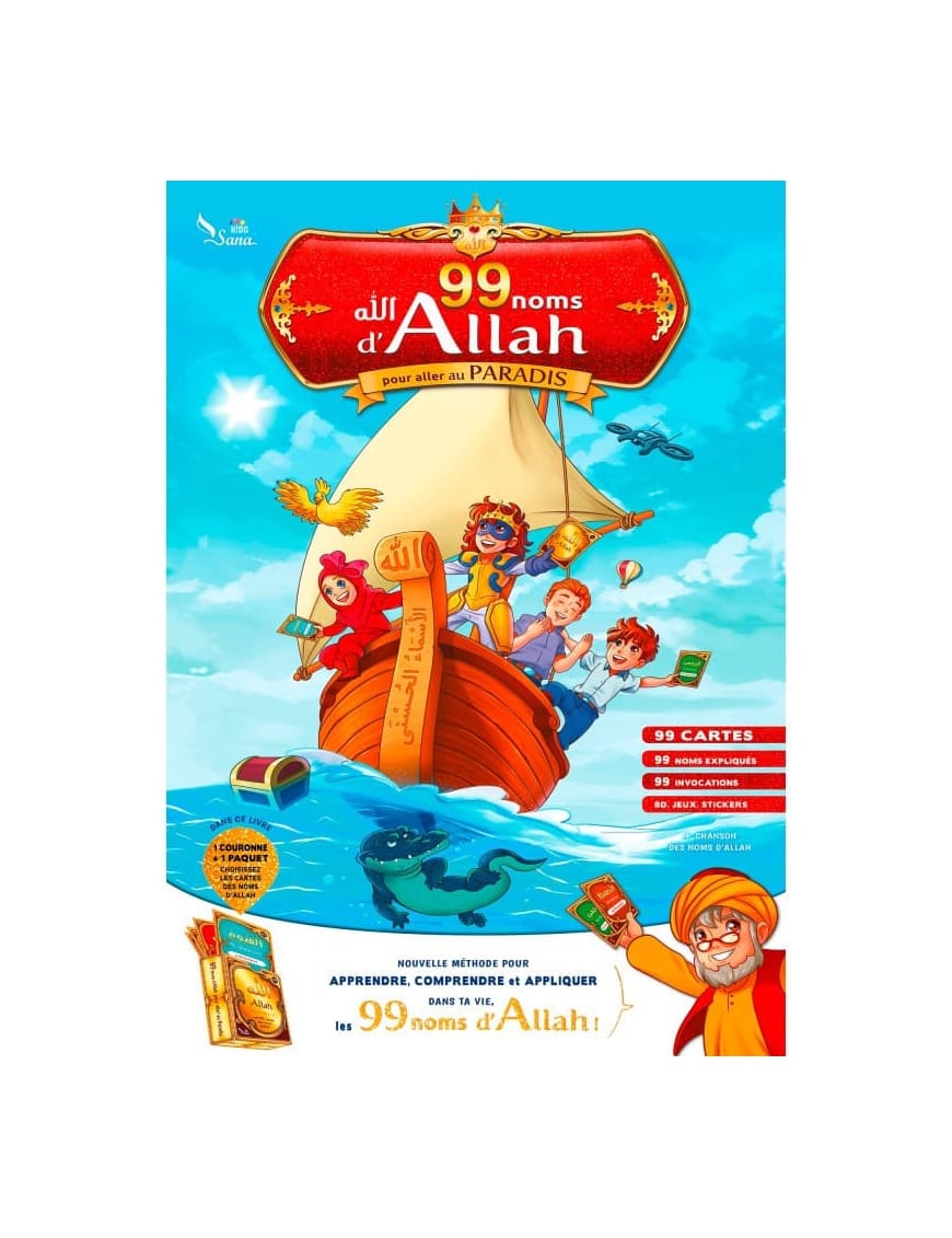 99 Noms d'Allah pour aller au Paradis - Amine Rahali - Sana Kids - Sana Sana Livre Islam Enfant 9782356335395 Librairie Musulmane Al-imen