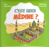 C’est quoi Médine ? d'Irène Rekad (Albouraq Jeunesse)