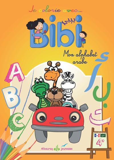 Je colorie avec bibi - mon alphabet arabe - animaux - Al Bouraq Jeunesse