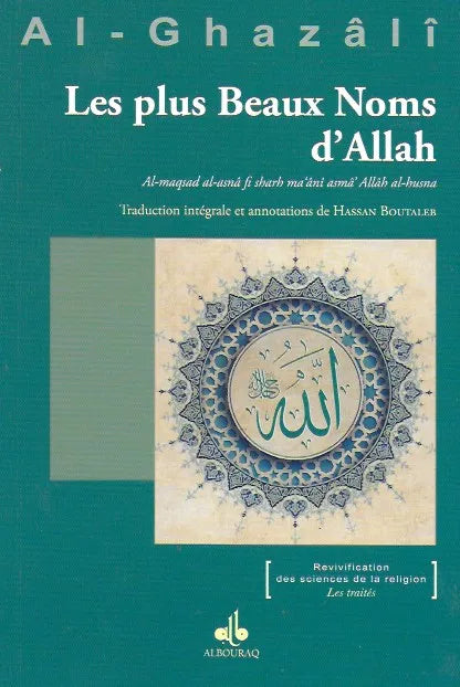 Les plus Beaux Noms d’Allah d'Abû Hamîd Al-Ghazâlî - Albouraq