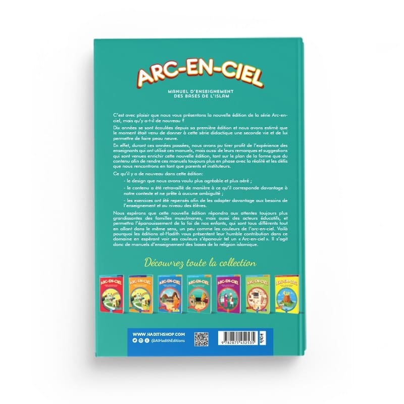 Arc-en-ciel 4 - Manuel d'enseignement des bases de l'Islam - Editions Al-Hadîth Al-Hadîth Livres > Islam > Introduction ou Nouveau Converti 9782875451439 Librairie Musulmane Al-imen