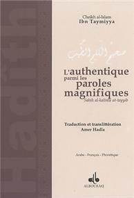 Authentique parmi les paroles magnifiques (L´) IBN TAYMIYYA disponible chez Al - imen