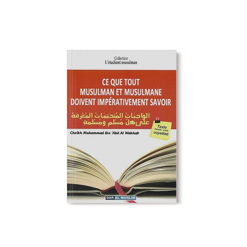 Ce que tout musulman et musulmane doivent impérativement savoir - Hadithshop - Librairie Musulmane Al-imen