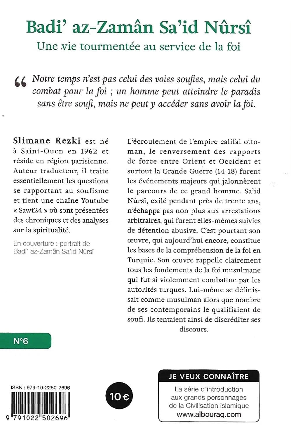 Badi’ Az-zamân Sa’id Nûrsî – Une vie tourmentée au service de la foi de Slimane Rezki Al Bouraq Livre > Islam 9791022502696 Librairie Musulmane Al-imen