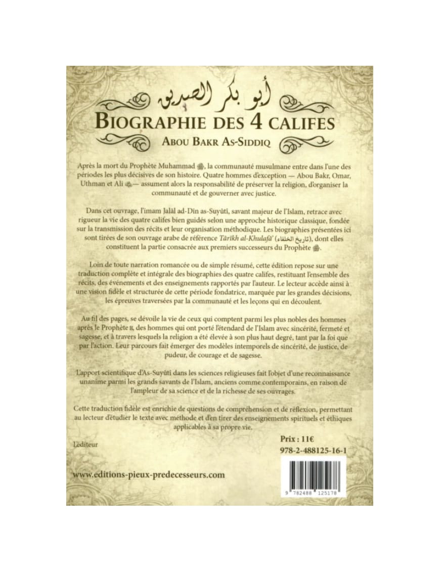 Biographie des 4 Califes - pack 2 volumes – Imam Jalâl Ad-Dîn As-Suyûtî - Pieux Prédécesseurs - Pieux Prédécesseurs Pieux Prédécesseurs Livre > Islam > Foi et Spiritualité 9782492025723 Librairie Musulmane Al-imen