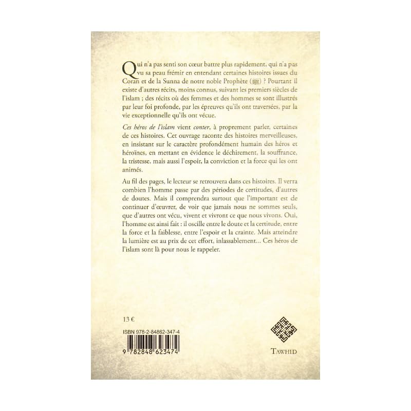 Ces héros de l’islam 30 HISTOIRES DE LA TRADITION MUSULMANE (avec illustration) Al - imen